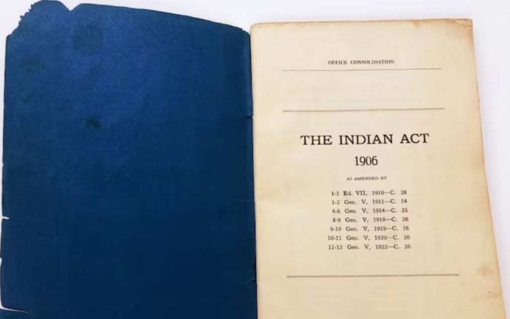 Image of the Indian Act of 1906 Photo Cred: CBC.CA